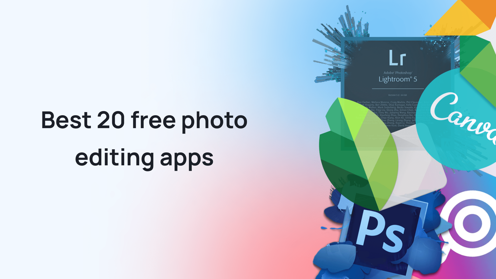 Best Free Photo Editing Apps for Creators